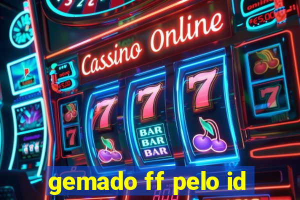 gemado ff pelo id